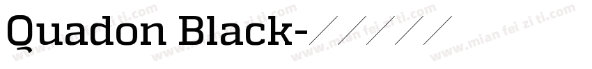 Quadon Black字体转换